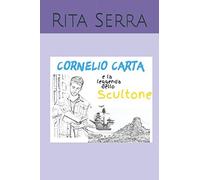 Cornelio Carta e la leggenda dello Scultone