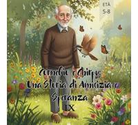 Cornelio e Chirpy: Una Storia di Amicizia e Speranza IX
