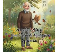 Cornelio e Chirpy: Una Storia di Amicizia e Speranza X