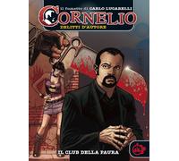 CORNELIO: IL CLUB DELLA PAURA - 2022 - Cut-Up
