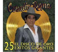Cornelio Reyna - El Disco de Oro 25 Exitos Giga