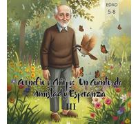Cornelio y Chirpy Un Cuento de Amistad y Esperanza III