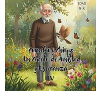 Cornelio y Chirpy Un Cuento de Amistad y Esperanza IV