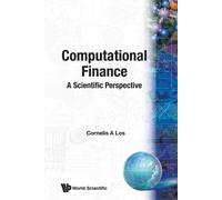 Cornelis A Los Computational Finance: A Scientific Perspective (Tascabile)