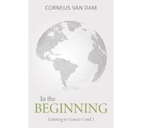 Cornelis Van Dam In the Beginning (Copertina rigida)