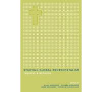 Cornelis van der Laan Studying Global Pentecostalism (Tascabile)