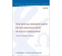 Corneliu Consta The Social Significance of Reconciliation in Paul's (Tascabile)