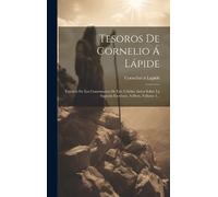 Cornelius À Lapide ((S I ) Tesoros De Cornelio Á Lápid (Copertina rigida)