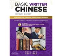 Cornelius C. Kubler Basic Written Chinese (Mixed Media Product)