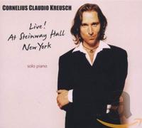 Cornelius Claudio Kreusch Live at Steinway Hall (CD)
