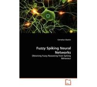 Cornelius Glackin Fuzzy Spiking Neural Networks (Tascabile)