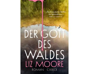 Cornelius Hartz Liz Moore Der Gott des Waldes: Roman (Copertina rigida)