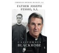 Cornelius Michael Buckley Father Joseph Fessio, S.J. (Copertina rigida)