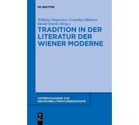 Cornelius Mitterer Tradition in der Literatur der Wiener Moderne (Tascabile)
