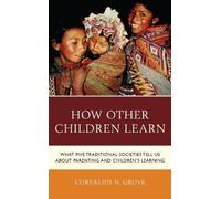 Cornelius N. Grove How Other Children Learn (Tascabile)