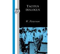 Cornelius Tacitus Dialogus de Oratoribus (Tascabile) BCP Latin Texts