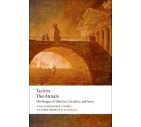 Cornelius Tacitus The Annals (Tascabile) Oxford World's Classics