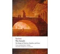 Cornelius Tacitus The Annals (Tascabile) Oxford World's Classics
