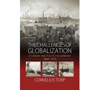 Cornelius Torp The Challenges of Globalization (Copertina rigida)