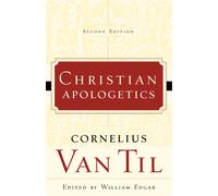 Cornelius Van Til Christian Apologetics 2nd Edition (Tascabile)