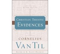 Cornelius Van Til Christian Theistic Evidences (Tascabile)