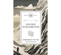 Cornelius Van Til Los Diez Mandamientos (Tascabile) La Biblioteca Cántaro