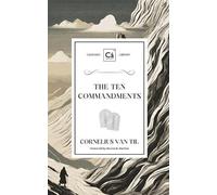 Cornelius Van Til The Ten Commandments (Tascabile) Cántaro Publications