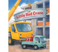 Cornelius Van Wright The Little Red Crane (Copertina rigida)