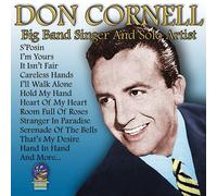 Cornell, Don - Big Band Singer & Solo Artist