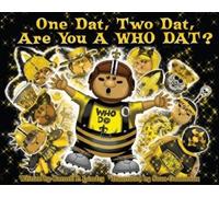 Cornell Landry One Dat, Two Dat, Are You a Who Dat? (Copertina rigida) Pelican