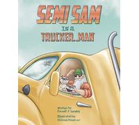Cornell Landry Semi Sam Is a Trucker Man (Tascabile)