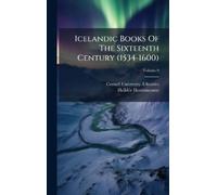 Cornell University Libraries Icelandic Books Of The Sixteent (Copertina rigida)