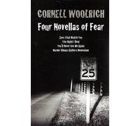 Cornell Woolrich Four Novellas of Fear (Tascabile)