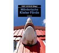 Cornella Leymann Jörg R Mörderische Kieler Förde: Krimis (Krimi (Tascabile)