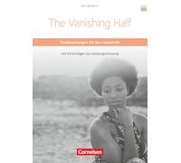 Cornelsen Senior English Library|NULL|Literatur|Ab 11. Schuljahr / B2|The Vanishing Half|NULL|Handreichungen für den Unterricht mit Klausurvorschlägen|NULL