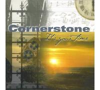 Cornerstone - It's Your Time (UK Import)