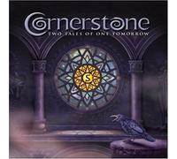 Cornerstone - Two Tales Of One..+ 1