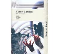 Cornet Carillon: Trio per 3 cornets and concert band
