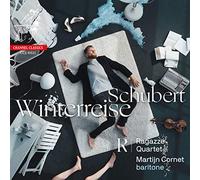 Cornet, Martijn/ Ragazze Quartet - Schubert: Winterreise (Arr. Wim Ten Have)