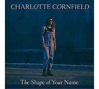 Cornfield Charlotte - The Shape Of Your Name (7" Vinyl Blue)