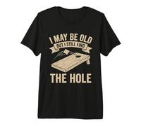 Cornhole Dad Funny Posso Essere Vecchio ma Trovo Ancora Il Buco Maglietta Premium