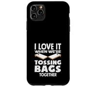 Cornhole Lover I Love It When We're Lossing Bags Together Custodia per iPhone 11 Pro Max