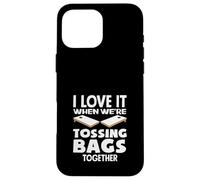 Cornhole Lover I Love It When We're Lossing Bags Together Custodia per iPhone 16 Pro Max