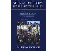Corni, Gustavo. - Storia d'Europa e del Mediterraneo. Dal medioevo all' età dell