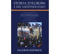 Corni, Gustavo. - Storia d'Europa e del Mediterraneo. Dal medioevo all' età dell