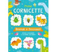 Cornicette animali e dinosauri. Ediz. a colori