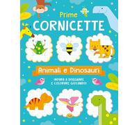 Cornicette animali e dinosauri. Ediz. a colori