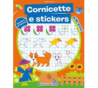 Cornicette e stickers. Per 4/6 anni