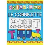 Cornicette. Ediz. illustrata