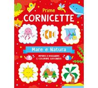 Cornicette mare e natura. Ediz. a colori